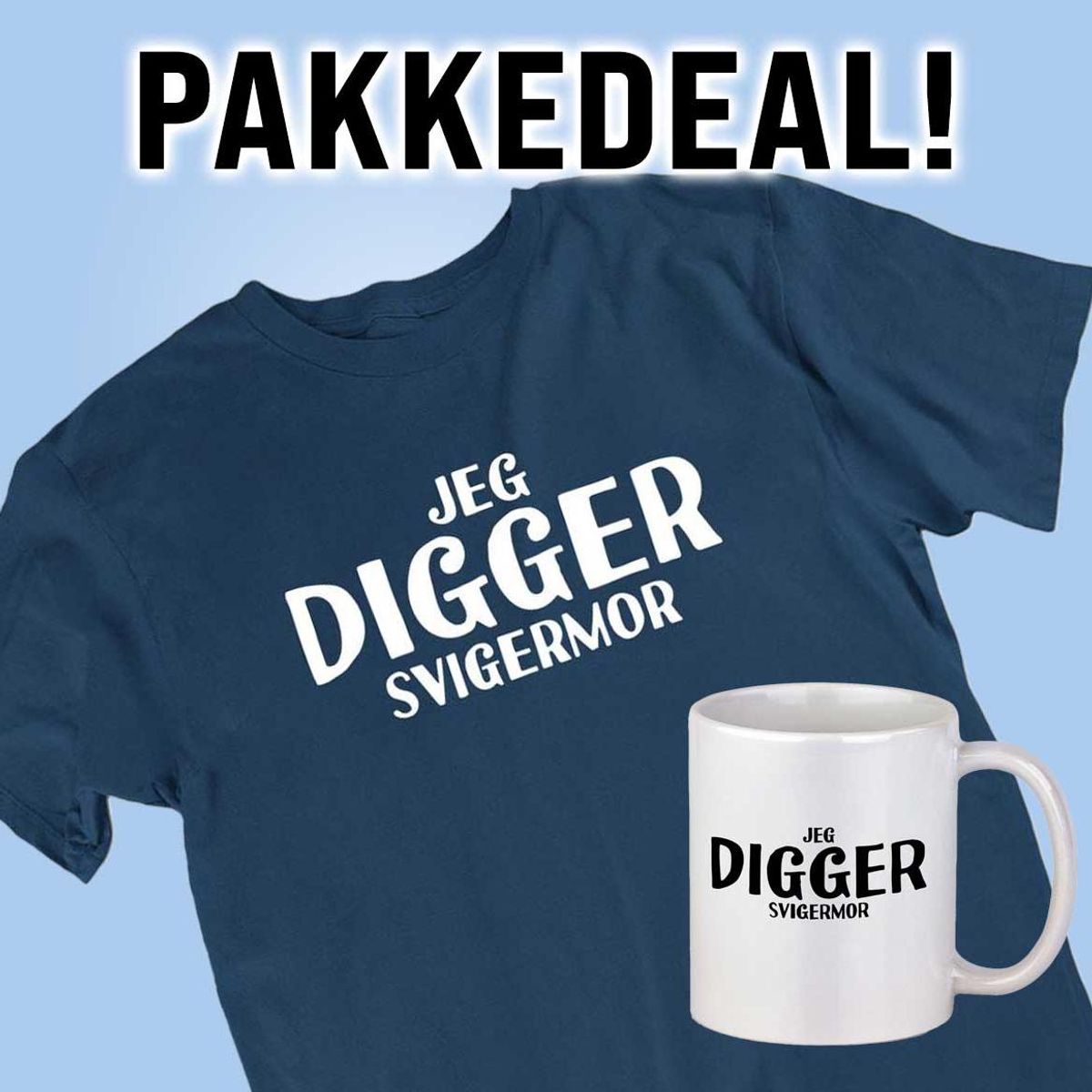 Jeg Digger Svigermor T-skjorte + kaffekopp