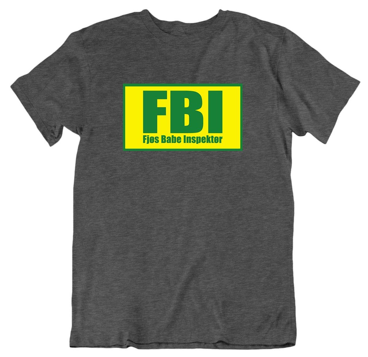 FBI - Fjøs Babe Inspektør T-skjorte