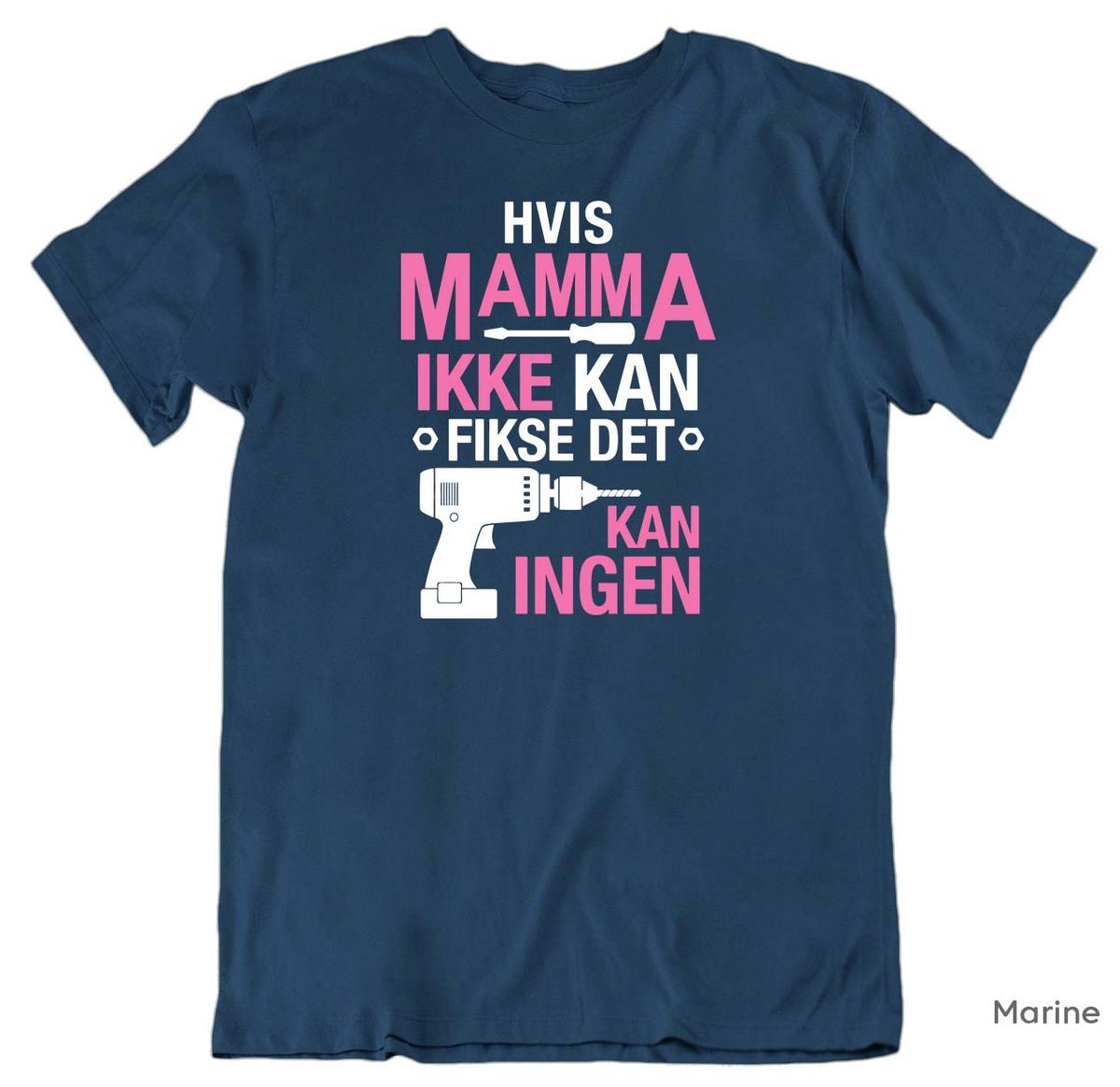 Mamma Fikse T-skjorte UNISEX