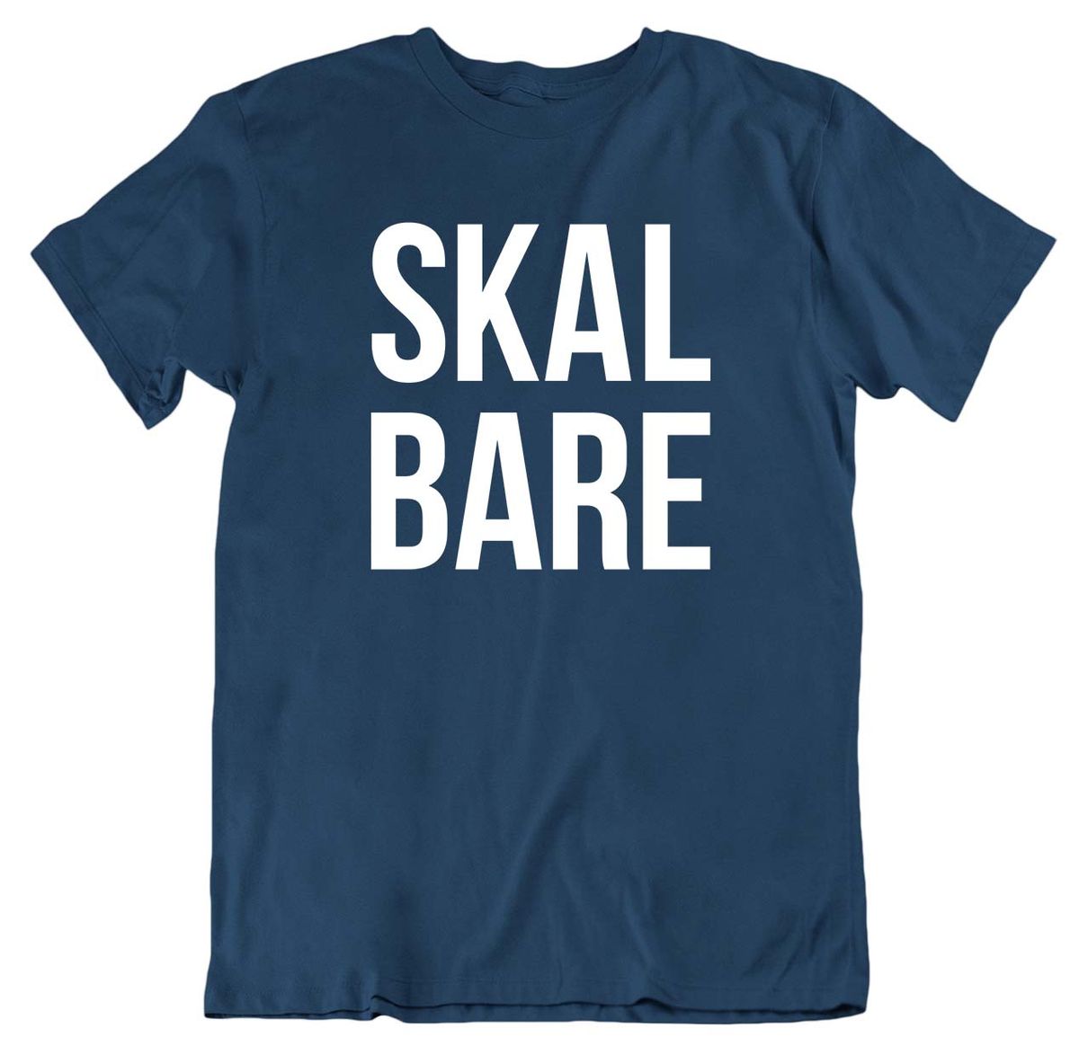 Skal Bare T-skjorte HVIT trykkfarge