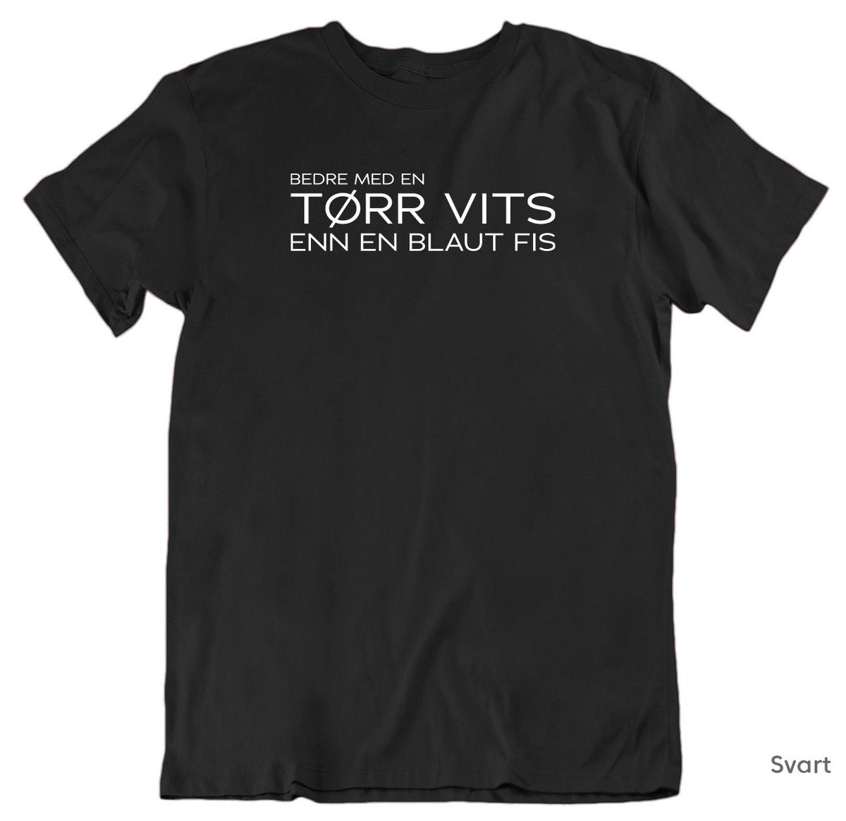 Tørr Vits T-skjorte