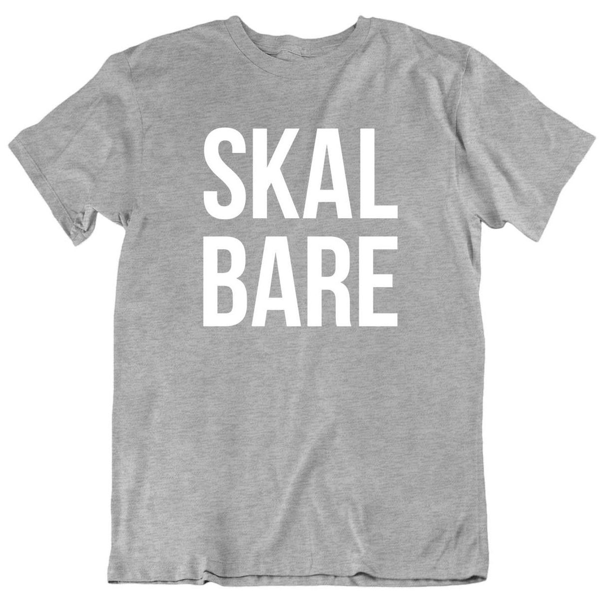 Skal Bare T-skjorte HVIT trykkfarge